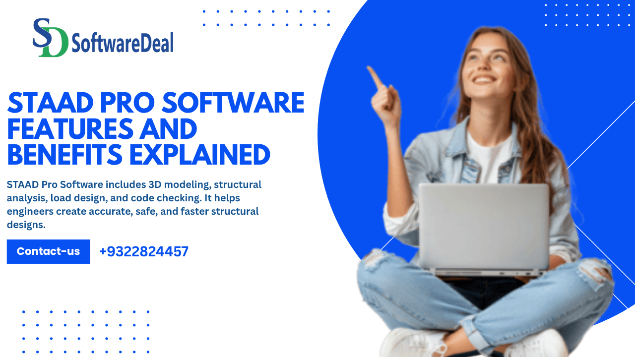 STAAD Pro Software Features and Benefits Explained