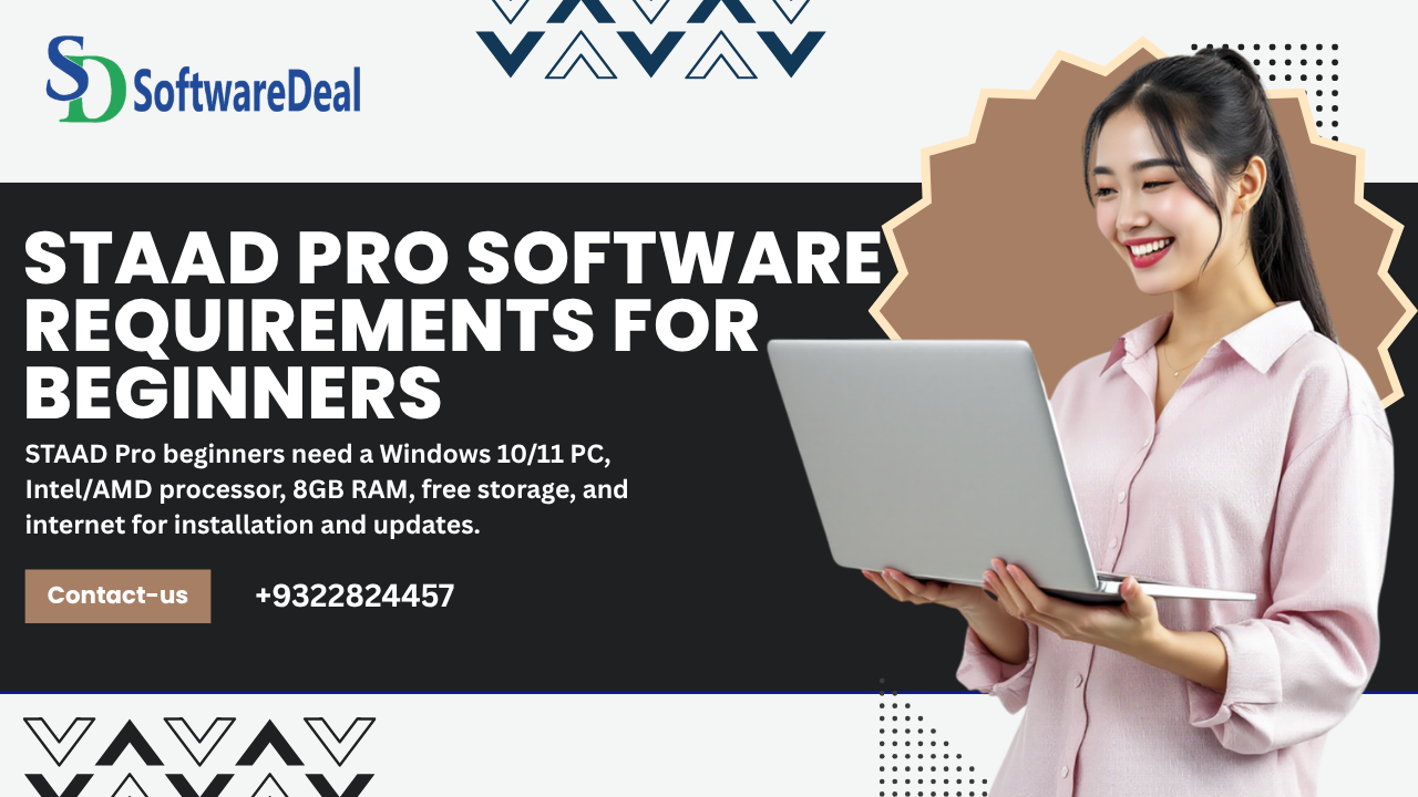 STAAD Pro Software Requirements for Beginners