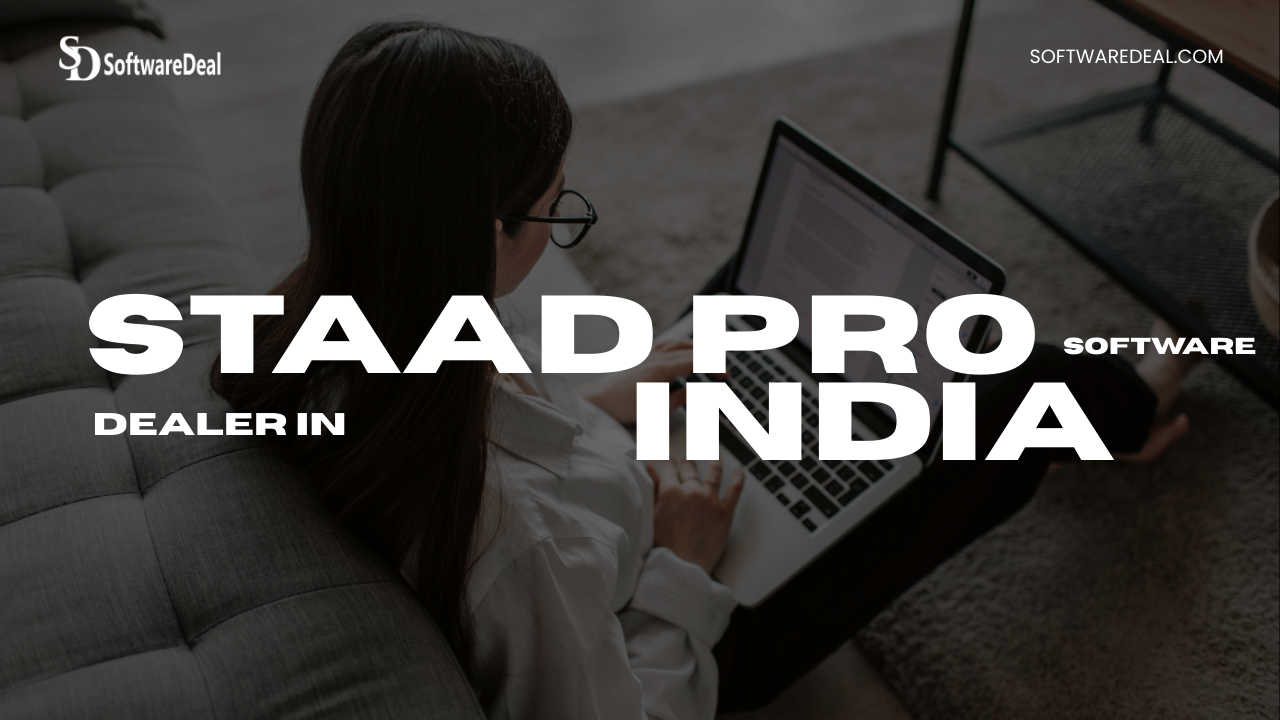 Staad pro software dealer in India