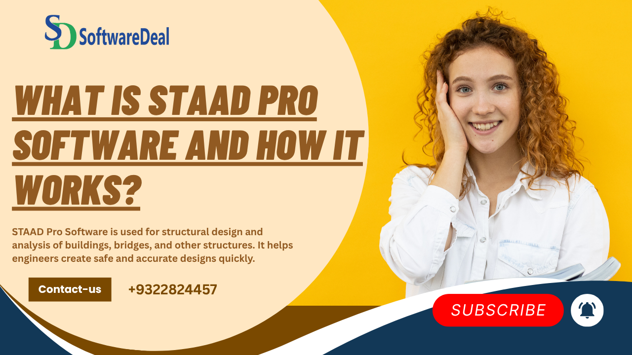 What is STAAD Pro Software and How It Works?